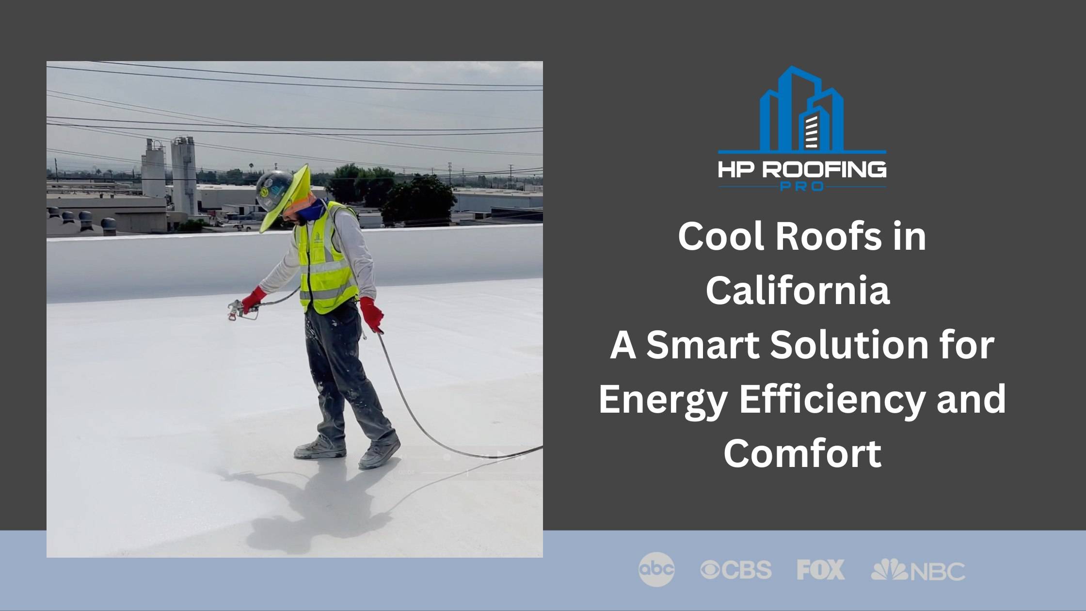 Cool Roofs in California: A Smart Solution for Energy Efficiency and Comfort