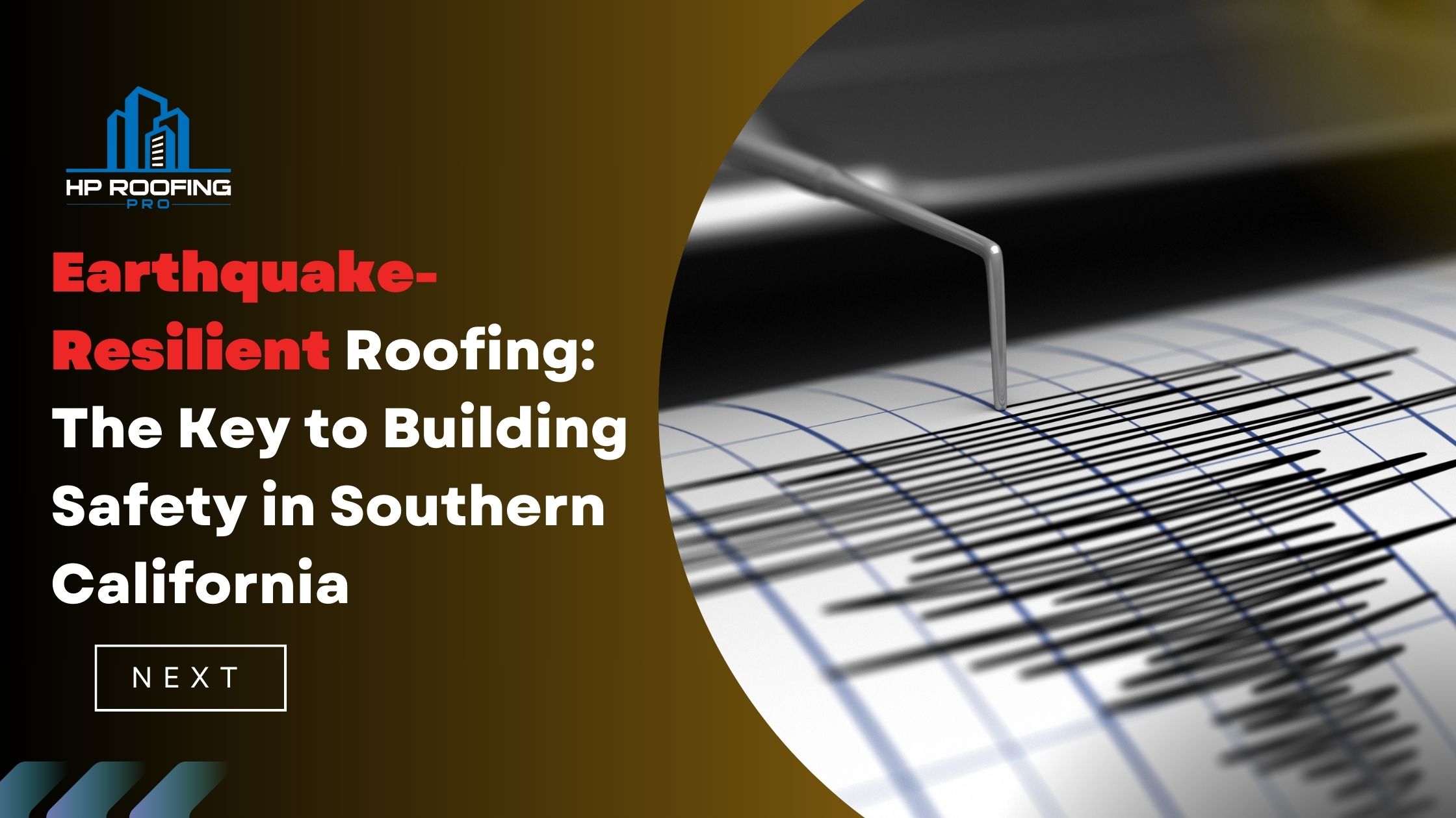 Earthquake-Resilient Roofing: The Key to Building Safety in Southern California