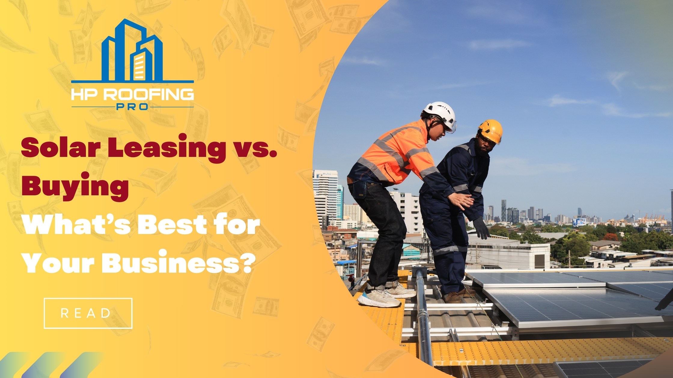 Solar Leasing vs. Buying: What’s Best for Your Business?