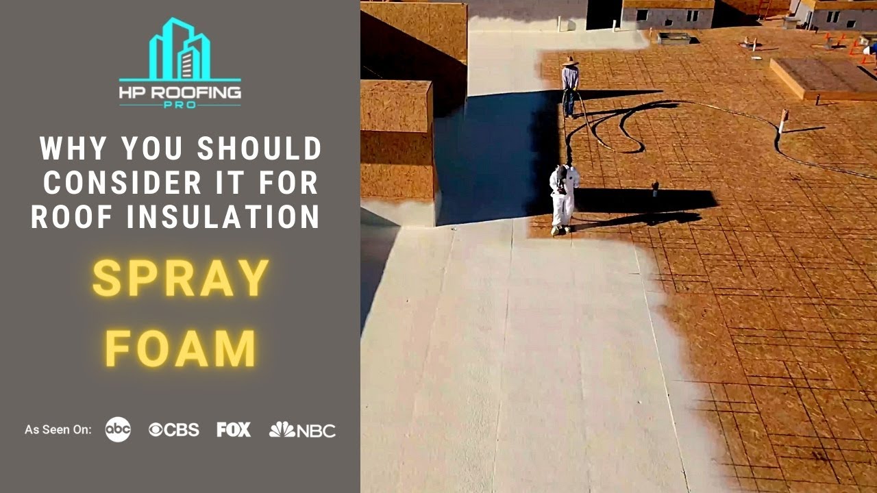 3 Reasons Why You Should Consider Spray Foam for Your Roof Insulation